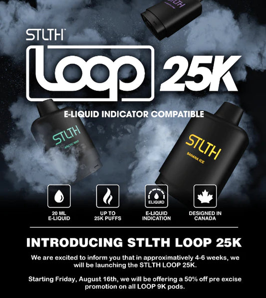 STLTH LOOP PODS 25K